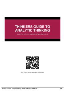 THINKERS GUIDE TO ANALYTIC THINKING COUS1-PDF-TGTAT9 | 5 Aug, 2016 | 38 Pages | Size 1,400 KB COPYRIGHT © 2016, ALL RIGHT RESERVED