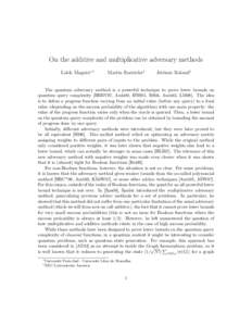 On the additive and multiplicative adversary methods Lo¨ıck Magnin∗,† Martin Roetteler†  J´er´emie Roland†