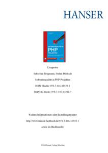 Leseprobe Sebastian Bergmann, Stefan Priebsch Softwarequalität in PHP-Projekten ISBN (Buch):  ISBN (E-Book): 