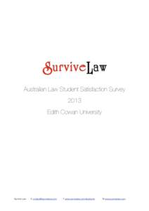 Australian Law Student Satisfaction Survey 2013 Edith Cowan University Survive Law