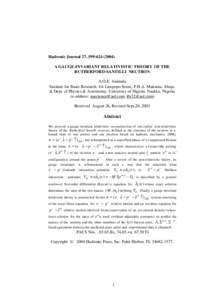 Hadronic Journal 27, [removed]A GAUGE-INVARIANT RELATIVISTIC THEORY OF THE RUTHERFORD-SANTILLI NEUTRON A.O.E. Animalu Institute for Basic Research, 4A Limpopo Street, F.H.A. Maitama, Abuja. & Dept. of Physics & Ast