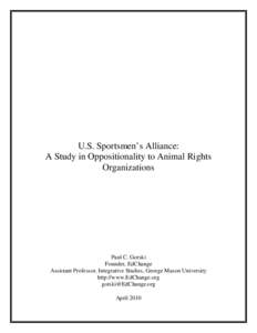 U.S. Sportsmen’s Alliance: A Study in Oppositionality to Animal Rights Organizations Paul C. Gorski Founder, EdChange