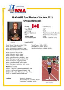 IAAF-WMA Best Master of the Year 2013 Christa Bortignon Country Canada (CA N )