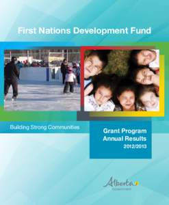 First Nations Development Fund  Building Strong Communities Grant Program Annual Results