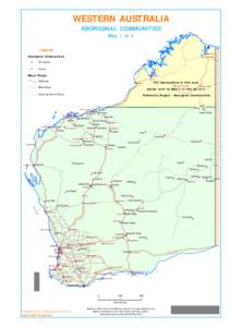 WESTERN AUSTRALIA ABORIGINAL COMMUNITIES Map 1 of 2 Legend Aboriginal Communities