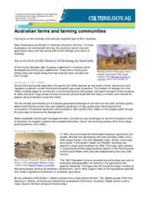 This article has been downloaded from the Department of the Environment, Water, Heritage and the Arts, Culture Portal, 1 July 2010 http://www.cultureandrecreation.gov.au/articles/farms/  Australian farms and farming comm