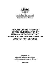 Security / Australian Security Intelligence Organisation / Inspector-General of Intelligence and Security / Defence Intelligence Organisation / Ministry of Defence / Department of Defence / Central Intelligence Agency / Defence Intelligence / Defence Signals Directorate / Australian intelligence agencies / Government / National security