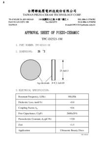 .1o  台灣聯能壓電科技股份有限公司 TAIWAN PIEZO-CERAM TECHNOLOGY CORP. 330 桃園市大仁路 58 號 7 樓之 4 TEL: