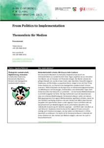 From Politics to Implementation Themenliste für Medien Pressekontakt Tabata Kunze +Jörn Leonhardt