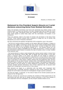 EUROPEAN COMMISSION  STATEMENT Brussels, 21 October[removed]Statement by Vice President Joaquín Almunia on 2 cartel
