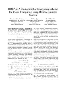HORNS: A Homomorphic Encryption Scheme for Cloud Computing using Residue Number System Mahadevan Gomathisankaran  Akhilesh Tyagi