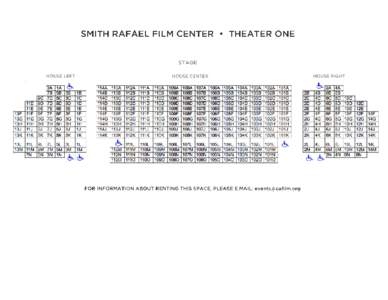 SMI TH RAFAELFI LM CENTER • THEATERONE STAGE HOUSELEFT