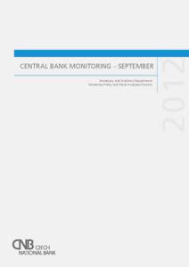 Monetary and Statistics Department Monetary Policy and Fiscal Analyses Division[removed]CENTRAL BANK MONITORING – SEPTEMBER