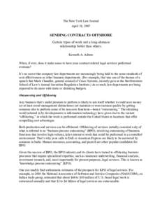 The New York Law Journal April 19, 2007 SENDING CONTRACTS OFFSHORE Certain types of work suit a long-distance relationship better than others.