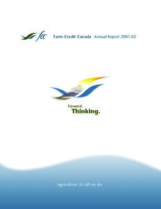 Farm Credit Canada Annual Report[removed]Forward. Thinking.