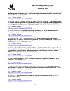 Vaccine Safety Bibliography November[removed]Aase A, Herstad TK, Jørgensen SB, Leegaard TM, Berbers G, Steinbakk M, Aaberge I. Anti-pertussis antibody kinetics following DTaP-IPV booster vaccination in Norwegian childre