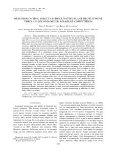 Ecological Applications, 18(6), 2008, pp. 1489–1500 Ó 2008 by the Ecological Society of America WEED-BIOCONTROL INSECTS REDUCE NATIVE-PLANT RECRUITMENT THROUGH SECOND-ORDER APPARENT COMPETITION DEAN E. PEARSON1,2,3