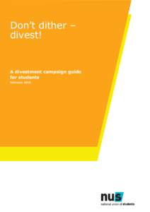 Don’t dither – divest! A divestment campaign guide for students February 2015