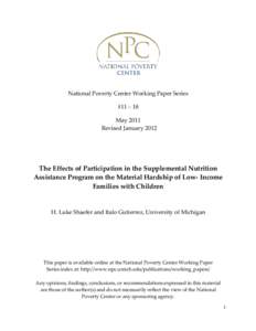 National Poverty Center Working Paper Series #11 – 18 May 2011 Revised January[removed]The Effects of Participation in the Supplemental Nutrition