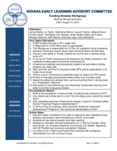 Funding Streams Workgroup Meeting Minutes Summary Date: August 14, 2014 MEMBERS Kevin Bain