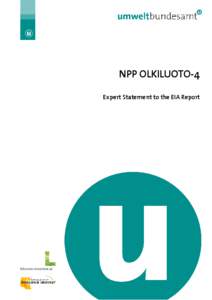 NPP OLKILUOTO-4 Expert Statement to the EIA Report