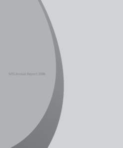 MTS Annual Report 2006  Content MTS’ Profile