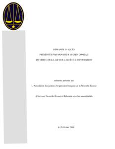 DEMANDE D’ACCÈS PRÉSENTÉE PAR MONSIEUR LUCIEN COMEAU EN VERTU DE LA LOI SUR L’ACCÈS À L’INFORMATION mémoire présenté par L’Association des juristes d’expression française de la Nouvelle-Écosse