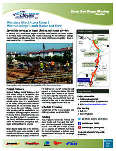 Mira Mesa Direct Access Ramp & Miramar College Transit Station Fact Sheet $60 Million Invested in Travel Choices and Transit Services N. Twin Oaks Valley