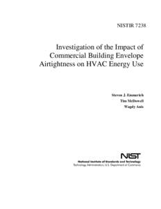 NISTIR[removed]Investigation of the Impact of Commercial Building Envelope Airtightness on HVAC Energy Use