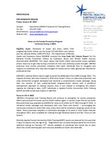 Suicide / Substance Abuse and Mental Health Services Administration / Lifeline / Guam / Crisis hotline / Medicine / Mind / LivingWorks / Suicide prevention / Health / National Suicide Prevention Lifeline