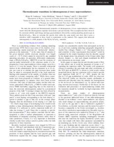 RAPID COMMUNICATIONS  PHYSICAL REVIEW B 74, 060501共R兲 共2006兲 Thermodynamic transitions in inhomogeneous d-wave superconductors Brian M. Andersen,1 Ashot Melikyan,1 Tamara S. Nunner,2 and P. J. Hirschfeld1,3