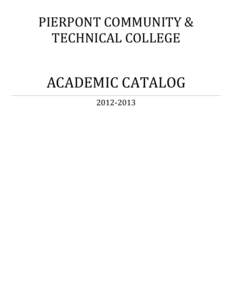 PIERPONT COMMUNITY & TECHNICAL COLLEGE ACADEMIC CATALOG[removed]