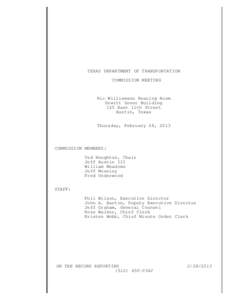 TEXAS DEPARTMENT OF TRANSPORTATION COMMISSION MEETING Ric Williamson Hearing Room Dewitt Greer Building 125 East 11th Street