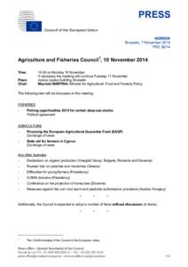 PRESS Council of the European Union AGENDA Brussels, 7 November 2014 PRE 56/14