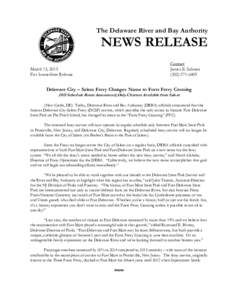 The Delaware River and Bay Authority  NEWS RELEASE Contact James E. Salmon