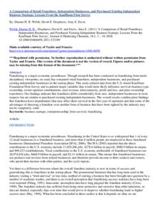 A Comparison of Retail Franchises, Independent Businesses, and Purchased Existing Independent Business Startups: Lessons From the Kauffman Firm Survey By: Dianne H. B. Welsh; David E. Desplaces; Amy E. Davis Welsh, Diann