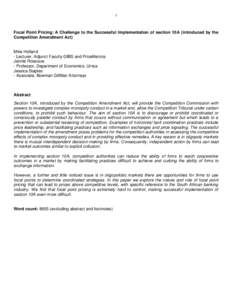 1  Focal Point Pricing: A Challenge to the Successful Implementation of section 10A (introduced by the Competition Amendment Act)  Mike Holland
