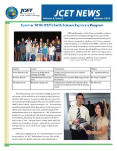 Volume 8, Issue 2  Summer 2010 Summer 2010: JCET’s Earth Science Explorers Program JCET was fortunate to have three outstanding students
