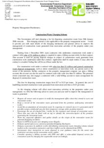 Letter to Property Management Practitioners about Construction Waste Charging Scheme 本署檔案 OUR REF : ( 3 ) in EP1014/P3/107 Pt2 來函檔案 YOUR REF : 電