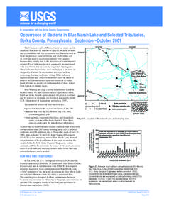 In cooperation with the Berks County Conservancy  Occurrence of Bacteria in Blue Marsh Lake and Selected Tributaries, Berks County, Pennsylvania: September–October 2001 The Commonwealth of Pennsylvania has water-qualit