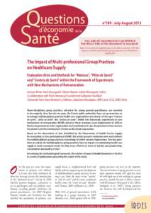 n°189 - July-AugustAny and all reproduction is prohibited but direct link to the document is accepted: http://www.irdes.fr/english/issues-in-health-economics/189-theimpact-of-multi-professional-group-practices-on