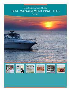 Great Lakes Clean Marina  BEST MANAGEMENT PRACTICES Guide  GREEN MARINA EDUCATION AND OUTREACH PROJECT