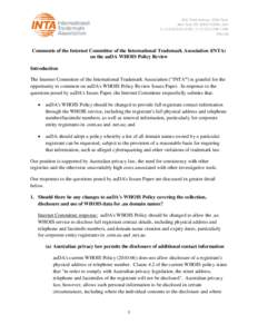 655 Third Avenue, 10th Floor New York, NY[removed], USA t: +[removed] | f: +[removed]inta.org  Comments of the Internet Committee of the International Trademark Association (INTA)