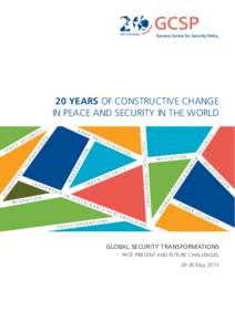 International relations / Philosophy / Association of Professional Schools of International Affairs / Maison de la Paix / Graduate Institute of International and Development Studies / Geneva Centre for Security Policy / Nayef Al-Rodhan / Thomas J. Biersteker / Fred Tanner / Year of birth missing / Political scientists / Academia