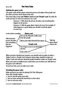 Handout 15  The Time Tube Making the game cards The game cards tell the players about the powers and rights of the people and