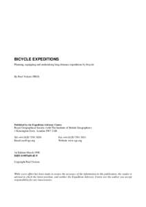 BICYCLE EXPEDITIONS Planning, equipping and undertaking long distance expeditions by bicycle By Paul Vickers FRGS  Published by the Expedition Advisory Centre