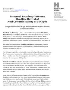 For Immediate Release Contact: Audra Tanguay, [removed[removed], cell[removed]Esteemed Broadway Veterans Headline Revival of