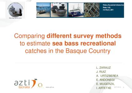 Comparing different survey methods to estimate sea bass recreational catches in the Basque Country www.azti.es
