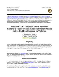 OJJDP FY 2013 Attorney General’s Task Force on American Indian/Alaska Native Children Exposed to Violence