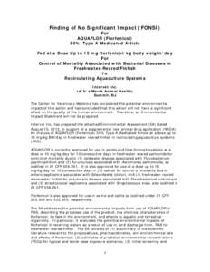 Finding of No Significant Impact (FONSI) For AQUAFLOR (Florfenicol) 50% Type A Medicated Article  Fed at a Dose Up to 15 mg florfenicol/kg body weight/day